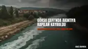 Adıyaman'da Göksu Çayı'nda Akıntıya Kapılan Bir Kişi Kayboldu