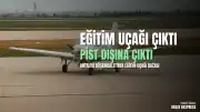 Antalya Döşemealtı'nda Eğitim Uçağı Pist Dışına Çıktı