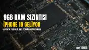 Apple iPhone 18 Serisinde 9GB RAM Kullanımı Planlanıyor
