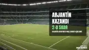 Arjantin - Avusturya Karşılaşması Sonuçlandı: Arjantin 2-0 Kazandı