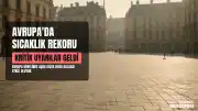 Avrupa'da Aşırı Sıcaklar: Birleşik Krallık ve İtalya'da Kritik Uyarılar