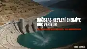 Bağıştaş HES'leri Yerli Enerji Üretimine Katkı Sağlıyor