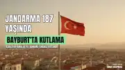 Bayburt'ta Jandarma Teşkilatının 187. Kuruluş Yıl Dönümü Kutlandı