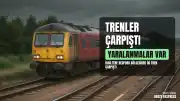 Bedford Yakınlarında İki Tren Çarpıştı: Yaralanmalar Mevcut