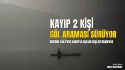 Burdur Gölü'nde Kanoyla Açılan 2 Kişi İçin Arama Çalışmaları Başlatıldı