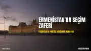 Ermenistan'da Sivil Sözleşme Partisi Seçim Zaferiyle Hükümeti Kurma Hakkı Kazandı
