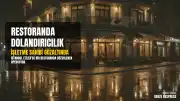 Etiler'deki Restoranda Dolandırıcılık İddiası: İşletme Sahibi Muhammet Aydın Gözaltına Alındı