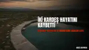 Gaziantep Yavuzeli'de su birikintisine giren iki kardeş hayatını kaybetti