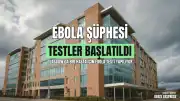 Glasgow'daki Bir Hastanede Ebola Virüsü Şüphesiyle Test Süreci Başlatıldı