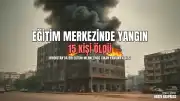 Hindistan'da Eğitim Merkezinde Yangın: En Az 15 Kişi Yaşamını Yitirdi