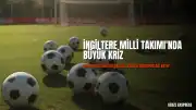 İngiltere Milli Takımı'nın Kamp Malzemeleri Kayboldu: Kane'in Kramponları da Çalındı İddiası