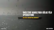 İngiltere, Rus 'Gölge Filo' Tankerine Müdahale Etti
