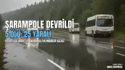 Isparta Gelendost'ta Tur Midibüsü Şarampole Devrildi: 5 Ölü, 25 Yaralı