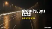 Missouri'de Uçak Kazası: 12 Kişi Hayatını Kaybetti