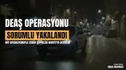 MİT Operasyonu: DEAŞ'ın Sözde Sorumlusu Konya'ya Getirildi