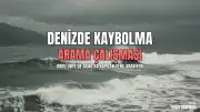 Ordu Ünye'de denizde kaybolan genç için arama çalışmaları başlatıldı
