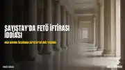 Sayıştay Başkan Yardımcısı Ahmet Tezcan'a FETÖ İftirası İddiası