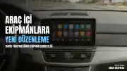 Trafik Düzenlemesinde Yeni Dönem: Araç İçi Ekipmanlara İlişkin Yönetmelik Hazırlandı