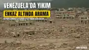 Venezuela'da Deprem Felaketi: La Guaira Bölgesinden İlk Görüntüler