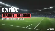 2026 FIFA Dünya Kupası Finali: İspanya ve Arjantin Karşı Karşıya