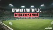 2026 FIFA Dünya Kupası: İspanya, Belçika'yı 2-1 mağlup ederek yarı finale yükseldi