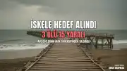 ABD Güçlerinin İran'daki Saldırısında Balıkçı İskelesi Hedef Alındı: 3 Ölü, 15 Yaralı