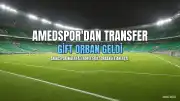 Amedspor'dan Hücum Hattına Önemli Takviye: Gift Orban Transfer Edildi