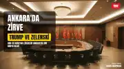 Ankara'da Kritik Diplomasi: Donald Trump ve Volodimir Zelenski Görüşmesi Başladı