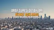 Araf Suresi Okunuşu, Anlamı ve Tefsiri Yayınlandı