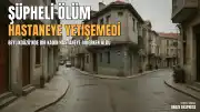 Beylikdüzü'nde Şüpheli Ölüm: Evinin Önünde Fenalaşan Kadın Hastaneye Yetişemedi