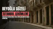 Beyoğlu Güzeli Filmi: Konusu, Oyuncuları ve Çekim Yerleri