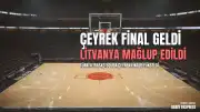 FIBA 20 Yaş Altı Erkekler Avrupa Şampiyonası: Türkiye, Litvanya'yı Mağlup Ederek Çeyrek Finale Yükseldi