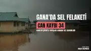 Gana'daki Şiddetli Yağışlar ve Sellerde Can Kaybı 34'e Çıktı