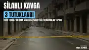 İzmir Torbalı'daki Silahlı Kavga Soruşturmasında 3 Şüpheli Tutuklandı