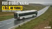 Kırıkkale Karakeçili'de Otobüs Şarampole Devrildi: 1 Ölü, 40 Yaralı