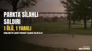 Kırklareli'de Çocuk Parkında Silahlı Saldırı: 1 Ölü, 1 Yaralı