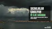 Meteoroloji Genel Müdürlüğü'nden Uyarı: Türkiye Genelinde Sıcaklıklar Düşüyor ve Kuvvetli Yağış Bekleniyor