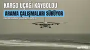 Pakistan'da Kargo Uçağı Kayboldu: Arama Çalışmaları Sürüyor