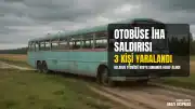 Rusya Sınırında Belarus Yolcu Otobüsüne İHA Saldırısı Düzenlendi