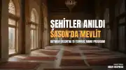 Sason'da 15 Temmuz Demokrasi ve Milli Birlik Günü kapsamında mevlit programı düzenlendi