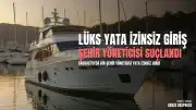 Sausalito Şehir Yöneticisi Elaine Forbes'a Lüks Yata İzinsiz Giriş ve Hırsızlık Girişimi Suçlaması