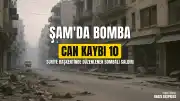 Suriye'deki Bombalı Saldırıda Can Kaybı 10'a Yükseldi
