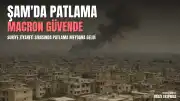 Suriye'nin Başkenti Şam'daki Patlamalar Sonrası: Fransa Cumhurbaşkanı Emmanuel Macron Güvende