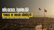 Tunus ve Mısır Arasında Bölgesel İşbirliği Görüşmesi