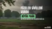 Ukrayna'da Rus Füzeleri Sivil Yerleşim Alanlarını Hedef Aldı
