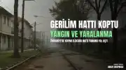 Ümraniye'de Yüksek Gerilim Hattı Koptu: Yangın Çıktı ve Yaralanma Meydana Geldi
