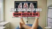 Zonguldak Bülent Ecevit Üniversitesi Uzmanı: "Tek taraflı ayak soğukluğu damar hastalığı belirtisi olabilir"