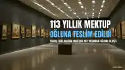 113 Yıllık Sessizlik Bozuldu: Balkan ve Birinci Dünya Savaşı Esiri Askerin Mektubu 103 Yaşındaki Oğluna Teslim Edildi