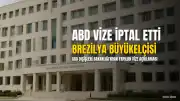 ABD'den Brezilya'ya Vize Misillemesi: Büyükelçinin Vizesi İptal Edildi