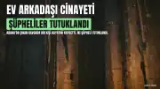 Adana'da Ev Arkadaşı Cinayeti: Bıçaklama Sonucu Hayatını Kaybetti, Şüpheliler Kilitli Kaldıkları Evde Yakalandı